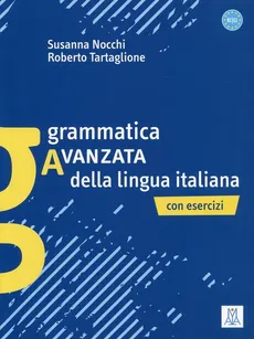 Grammatica avanzata della lingua italiana con esercizi - Susanna Nocchi
