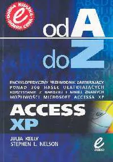 Access XP Od A do Z - Julia Kelly, Nelson Stephen L.