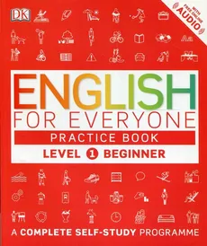 English for Everyone Practice Book Level 1 Beginner - Outlet - Susan Barduhn, Thomas Booth, Tim Bowen