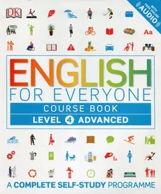 English for Everyone Course Book Level 4 Advanced - Susan Barduhn, Victoria Boobyer, Tim Bowen