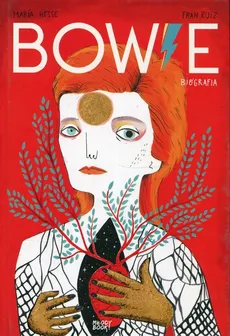 Bowie Biografia - Maria Hesse, Fran Ruiz