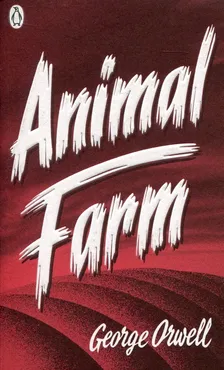 Animal Farm - George Orwell