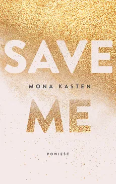 Save me - Kasten Mona