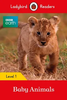 BBC Earth: Baby Animals Ladybird Readers Level 1