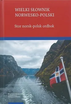 Wielki słownik norwesko-polski - Stor norsk-polsk ordbok