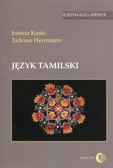 Język tamilski - Tadeusz Herrmann, Joanna Kusio