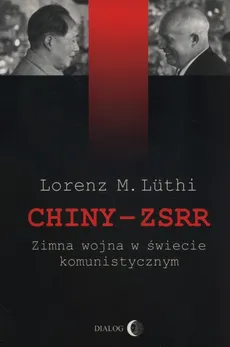 Chiny ZSRR - Luthi Lorenz M.