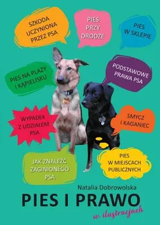 Pies i prawo w ilustracjach - Dobrowolska Natalia