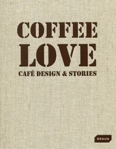 Coffee Love Cafe Design & Stories