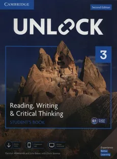 Unlock 3 Reading, Writing, & Critical Thinking Student's Book - Lida Baker, Chris Sowton, Carolyn Westbrook
