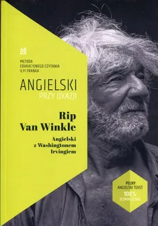 Rip Van Winkle Angielski z Washingtonem Irvingiem - Frank Ilya, Irving Washington