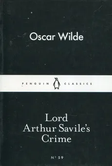 Lord Arthur Saviles Crime - Oscar Wilde