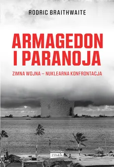 Armagedon i Paranoja - Rodric Braithwaite
