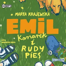 Emil kanarek i rudy pies - Marta Krajewska