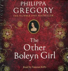 Other Boleyn Girl - Philippa Gregory