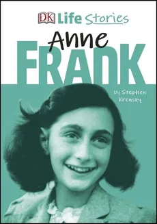 Life Stories Anne Frank - Stephen Krensky