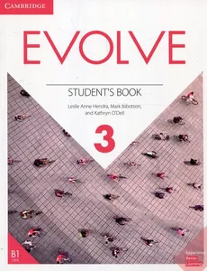Evolve Level 3 Student's Book - Hendra Leslie Anne, Mark Ibbotson, Kathryn O'Dell