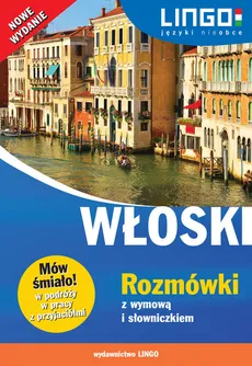 Włoski Rozmówki z wymową i słowniczkiem. Nowe wydanie - Tadeusz Wasiucionek, Tomasz Wasiucionek