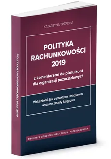 Polityka rachunkowości 2019 - Katarzyna Trzpioła