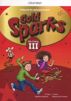 Gold Sparks 3 Podręcznik + CD - P.A. Davies, C. Graham, Magdalena Szpotowicz