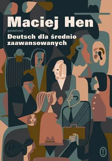 Deutsch dla średnio zaawansowanych - Maciej Hen