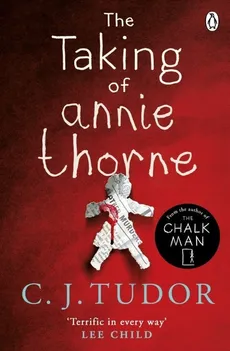 The Taking of Annie Thorne - C.J. Tudor