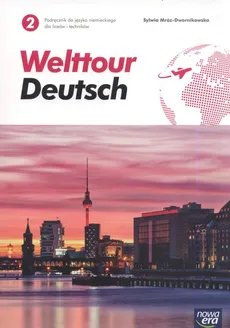 Welttour Deutsch 2 Podręcznik - Outlet - Sylwia Mróz-Dwornikowska