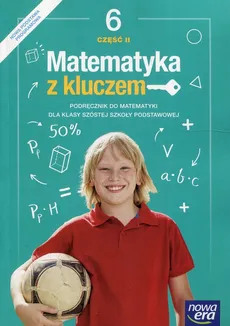 Matematyka z kluczem 6 Podręcznik Część 2 - Marcin Braun, Agnieszka Mańkowska, Małgorzata Paszyńska
