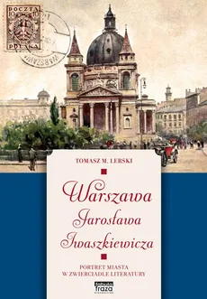 Warszawa Jarosława Iwaszkiewicza - Outlet - Tomasz Lerski
