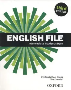 English File 3E Intermediate Student's Book - Christina Latham-Koenig, Clive Oxenden