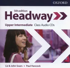 Headway 5E Upper-Intermediate Class Audio CDs - Paul Hancock, John Soars, Liz Soars
