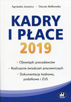 Kadry i płace 2019 - Agnieszka Jacewicz, Danuta Małkowska