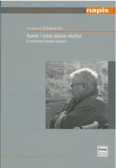 Rynek i coraz dalsze okolice - Andrzej Sulikowski
