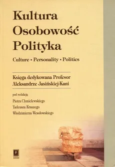 Kultura Osobowość Polityka - Chmielewski Piotr (red)