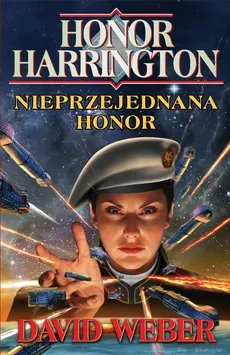 Honor Harrington. Nieprzejednana Honor - David Weber