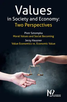 Values in Society and Economy - Jerzy Hausner, Piotr Sztompka