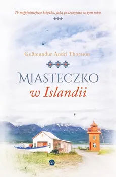 Miasteczko w Islandii - Thorsson Gulmundur Andri