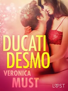 Ducati Desmo - opowiadanie erotyczne - Veronica Must