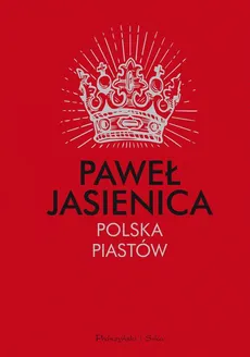 Polska Piastów - Paweł Jasienica