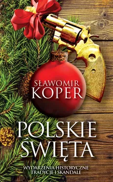 Święta po polsku - Sławomir Koper