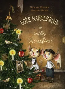 Boże Narodzenie z ciotką Józefiną - Michael Engler