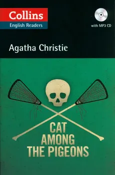 Cat Among Pigeons Collins Agatha Christie ELT Readers B2+ Level 5 - Agatha Christie