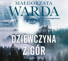 Dziewczyna z gór - Małgorzata Warda