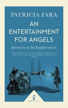An Entertainment for Angels - Patricia Fara