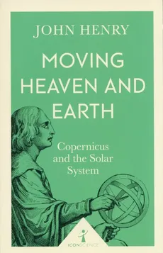 Moving Heaven and Earth - John Henry