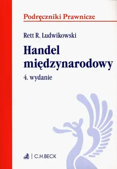 Handel międzynarodowy - Ludwikowski Rett R.