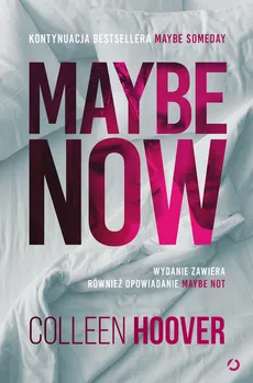 Maybe Now Maybe Not - Colleen Hoover
