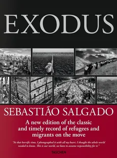 Exodus - Outlet - Sebastiao Salgado, Wanick Salgado Lélia