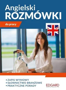 Angielski Rozmówki do pracy - Brodziak Joanna, Marta Natalia Wróblewska, Sylwia Waśniewska