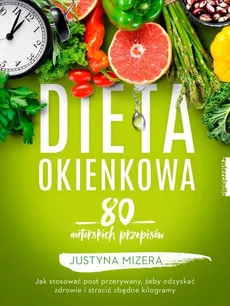 Dieta okienkowa - Mizera Justyna